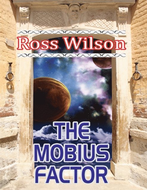Ross Wilson - Mobius Factor, E-bok