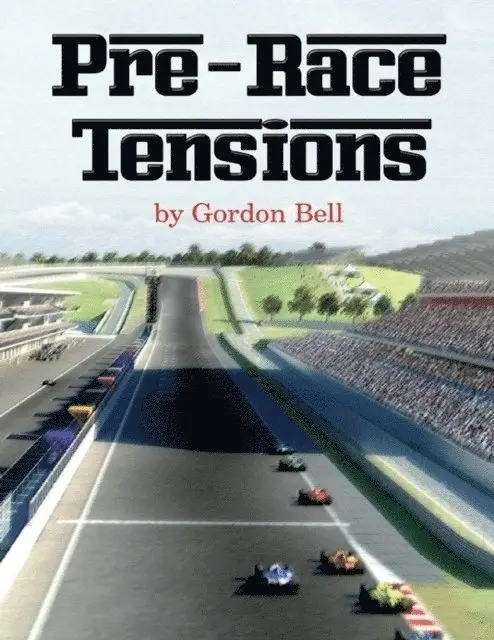 Gordon Bell - Pre-race Tensions, E-bok. Tillgänglighet: Lägg i varukorg