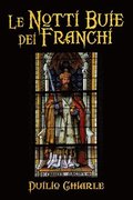Le notti buie dei Franchi