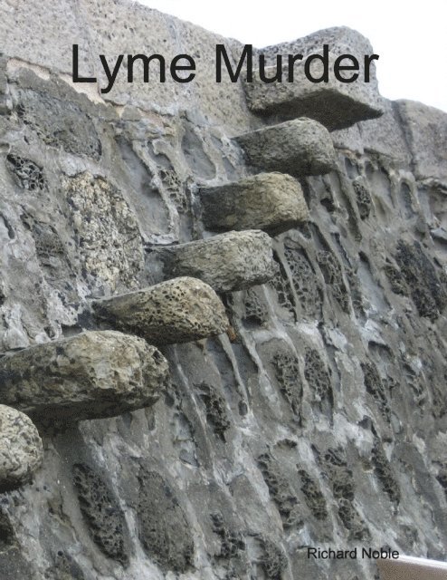 Richard Noble - Lyme Murder, E-bok
