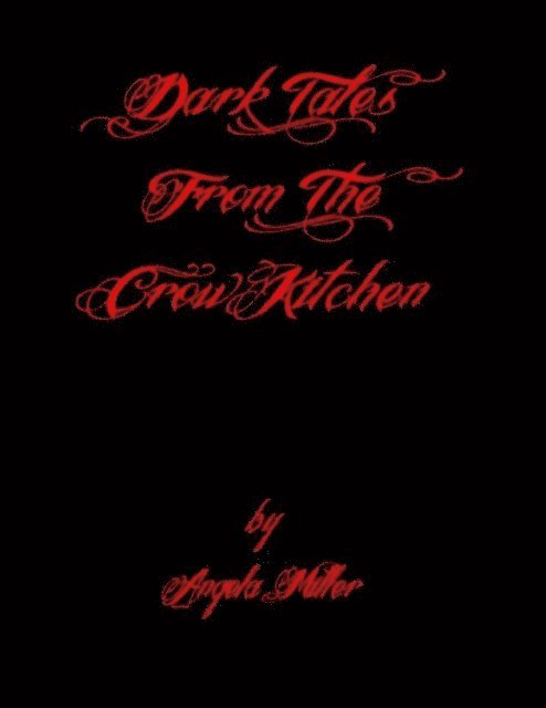 Angela Miller - Dark Tales from the Crow Kitchen, E-bok
