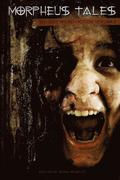 Morpheus Tales: the Best Weird Fiction Volume 4