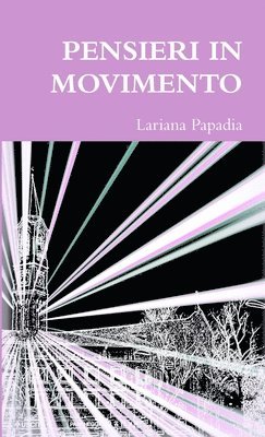 Lariana Papadia - Pensieri in Movimento, Häftad