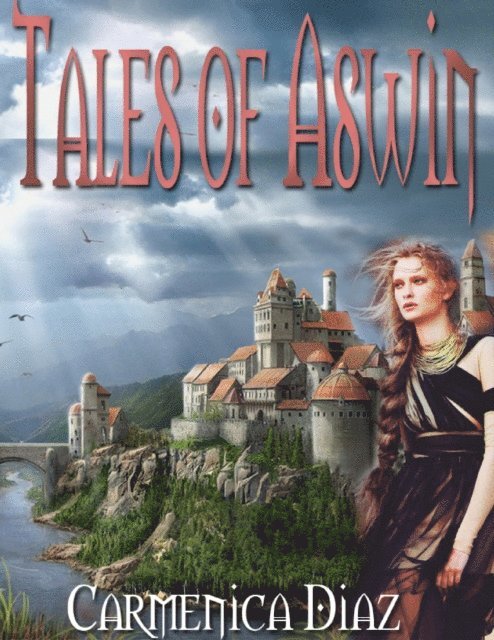 Carmenica Diaz - Tales of Aswin, E-bok. Tillgänglighet: Lägg i varukorg
