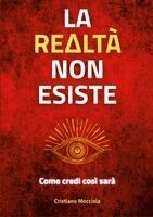 Cristiano Mocciola - realtà non esiste, Häftad. Tillgänglighet: Lägg i varukorg