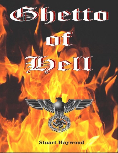 Stuart Haywood - Ghetto of Hell, E-bok