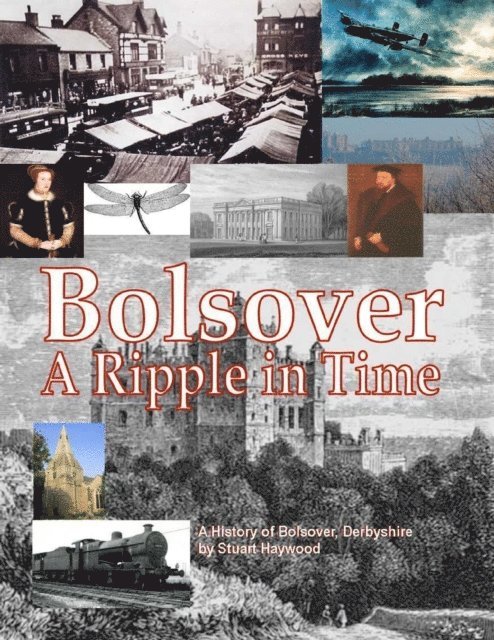 Stuart Haywood - Bolsover: A Ripple In Time, E-bok