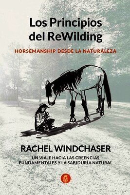 Rachel Windchaser - Principios del ReWilding, Häftad. Tillgänglighet: Lägg i varukorg