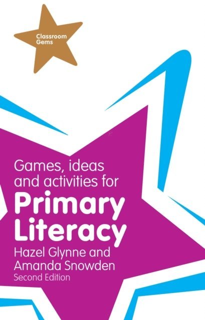 Amanda Snowden, Hazel Glynne - Games, Ideas and Activities for Primary Literacy PDF eBook, E-bok
