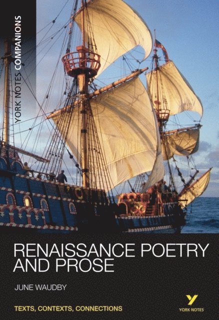 June Waudby - York Notes Companions: Renaissance Poetry and Prose, E-bok