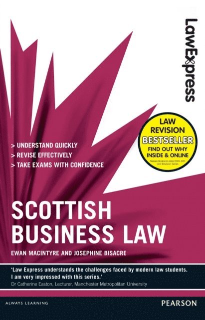 Josephine Bisacre, Ewan MacIntyre - Law Express: Scottish Business Law (Revision Guide), E-bok