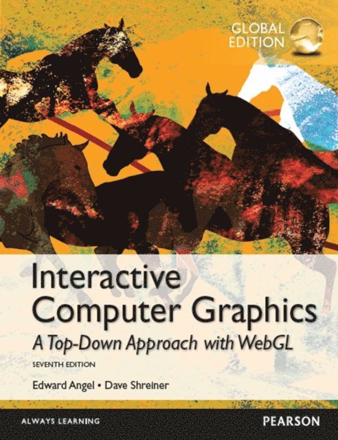 Dave Shreiner, Edward Angel - Interactive Computer Graphics with WebGL, Global Edition Instant Access, E-bok