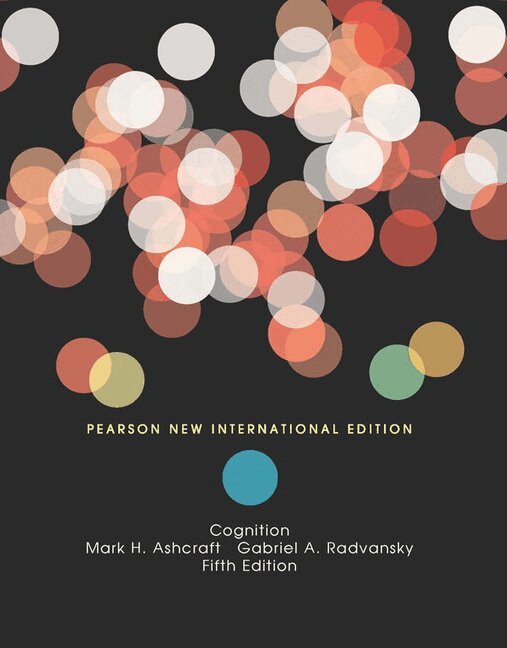 Mark Ashcraft, Gabriel Radvansky - Cognition, Häftad
