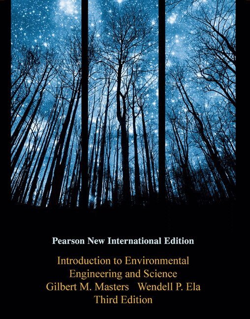 Gilbert Masters, Wendell Ela - Introduction to Environmental Engineering and Science, Häftad. Tillgänglighet: Lägg i varukorg