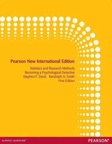 Introduction to Statistics and Research Methods: Becoming a Psychological Detective av Stephen Davis, Randolph Smith