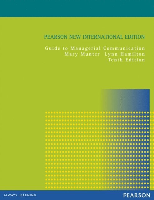 Mary Munter, Lynn Hamilton - Guide to Managerial Communication, Övrigt