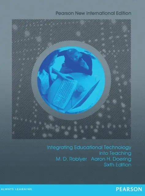 Aaron H. Doering, Margaret D. Roblyer - Integrating Educational Technology into Teaching, E-bok. Tillgänglighet: Lägg i varukorg