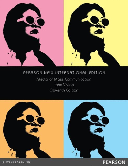 John Vivian - Media of Mass Communication, E-bok