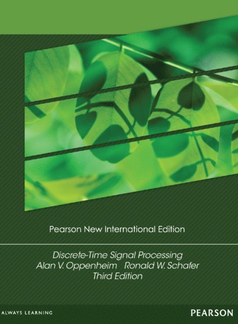 Ronald W. Schafer, Alan V Oppenheim - Discrete-Time Signal Processing, E-bok