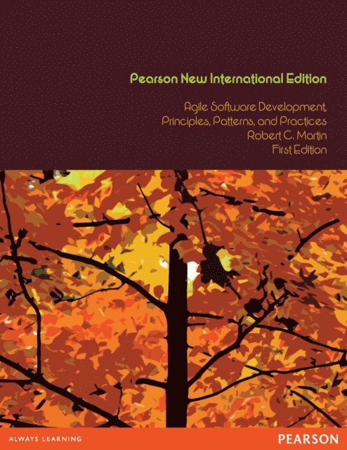 Robert C. Martin - Agile Software Development, Principles, Patterns, and Practices, E-bok