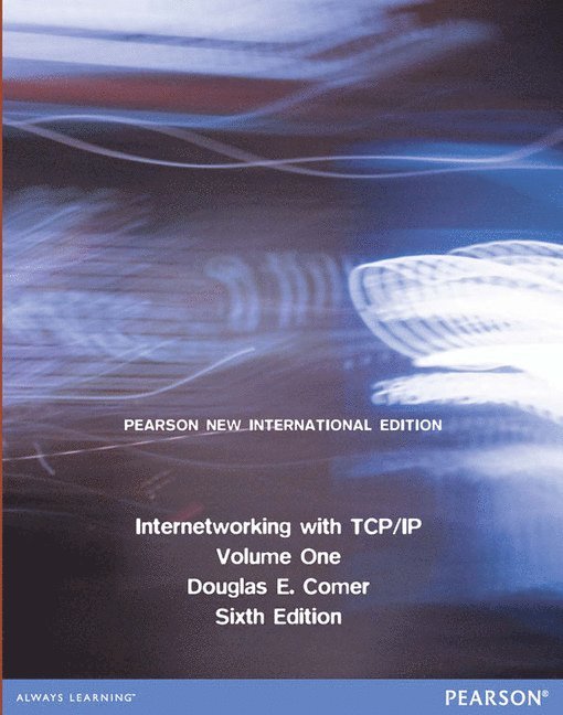Douglas Comer - Internetworking with TCP/IP, Volume 1, Häftad. Tillgänglighet: Lägg i varukorg