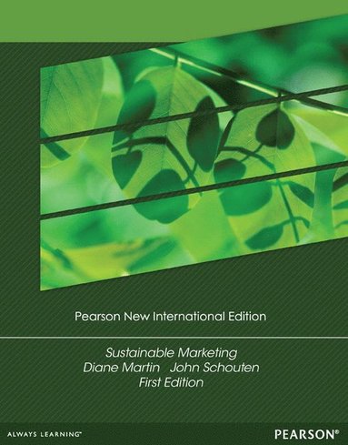 Sustainable Marketing av Diane Martin, John Schouten