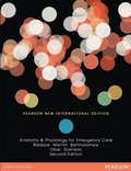 Anatomy & Physiology for Emergency Care: Pearson New International Edition PDF eBook