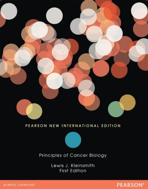 Lewis J. Kleinsmith - Principles of Cancer Biology, E-bok