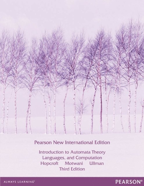 Jeffrey D. Ullman, Rajeev Motwani, John E. Hopcroft - Introduction to Automata Theory, Languages, and Computation, E-bok