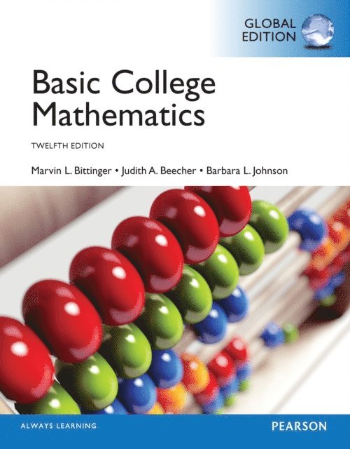 Barbara L. Johnson, Judith A. Beecher, Marvin L. Bittinger - Basic College Mathematics, Global Edition, E-bok. Tillgänglighet: Lägg i varukorg