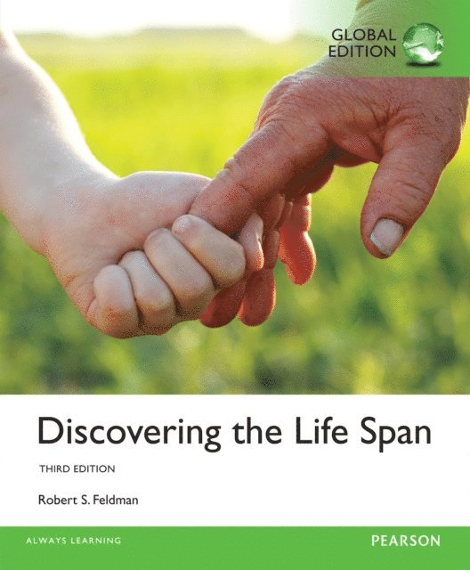 Robert S. Feldman - Discovering the Life Span, Global Edition, E-bok