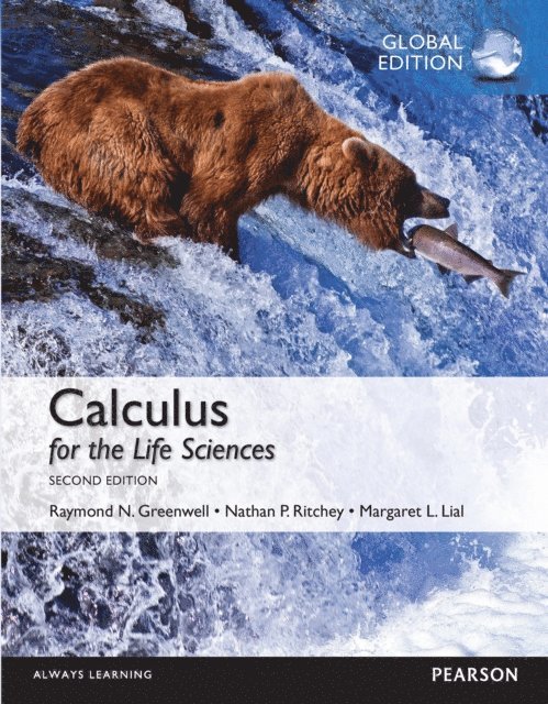 Margaret L. Lial, Nathan P. Ritchey, Raymond N. Greenwell - Calculus for the Life Sciences, Global Edition, E-bok