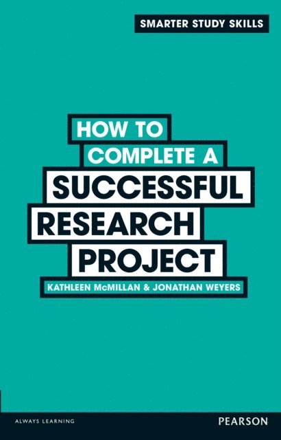 Kathleen McMillan, Jonathan Weyers - How to Complete a Successful Research Project, Övrigt