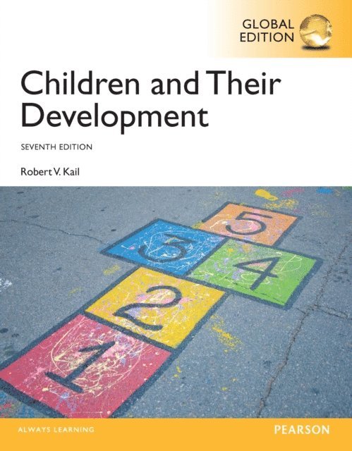 Robert V. Kail - Children and Their Development, Global Edition, E-bok