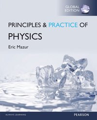 Practice of Physics (Chapters 1-34), Global Edition