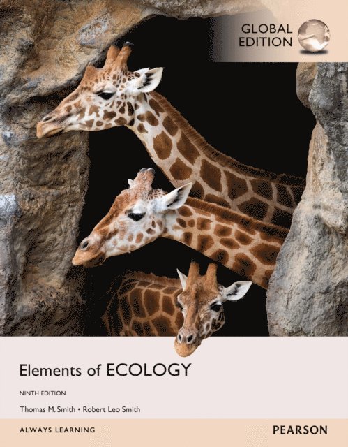 Thomas M. Smith, Robert Leo Smith - Elements of Ecology, Global Edition, E-bok
