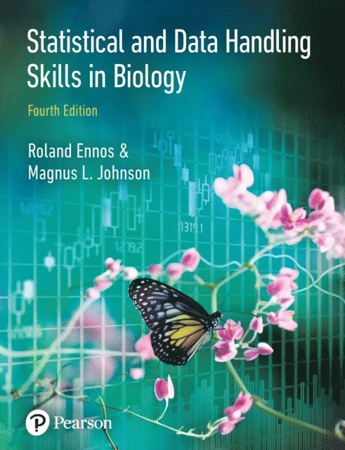 Magnus Johnson, Roland Ennos - Statistical and Data Handling Skills in Biology, E-bok