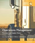 Operations Management: Processes and Supply Chains, OLP with eText, Global Edition