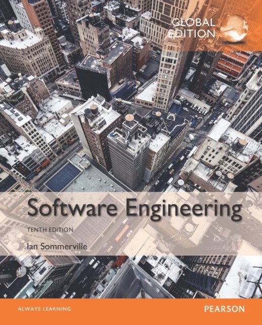 Ian Sommerville - Software Engineering, Global Edition, E-bok