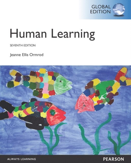 Jeanne Ellis Ormrod - Human Learning, Global Edition, E-bok