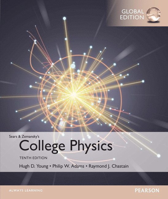 Hugh Young, Philip Adams, Raymond Chastain - College Physics, Global Edition, Häftad