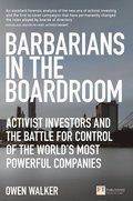 Walker, O: Barbarians in the Boardroom