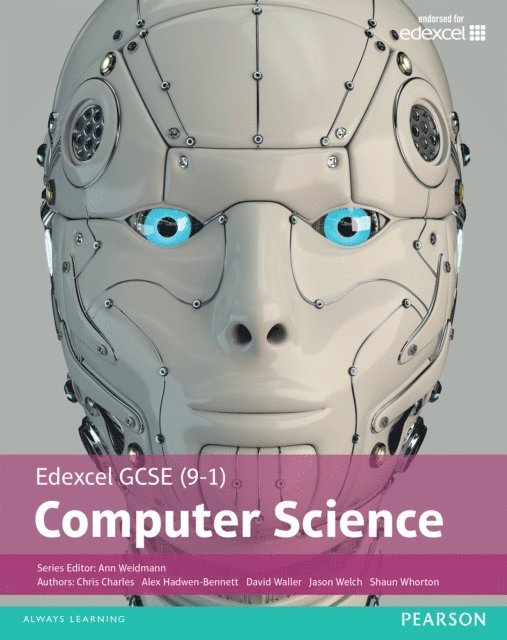 Shaun Whorton, Chris Charles, Jason Welch, Alex Hadwen-Bennett, David Waller, Ann Weidmann - Edexcel GCSE (9-1) Computer Science Kindle edition, E-bok