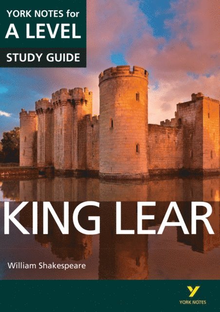 Michael Sherborne, Rebecca Warren, William Shakespeare - King Lear: York Notes for A-level (eBook), E-bok