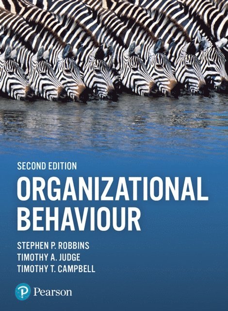 Stephen P. Robbins, Timothy Campbell, Timothy A. Judge - Organizational Behaviour eBook PDF, E-bok