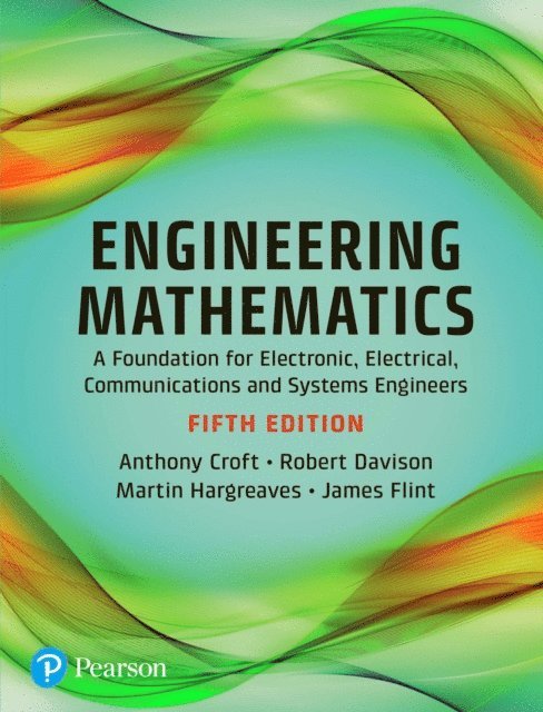 James Flint, Martin Hargreaves, Robert Davison, Anthony Croft - Engineering Mathematics, E-bok