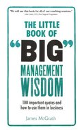Little Book of Big Management Wisdom, The