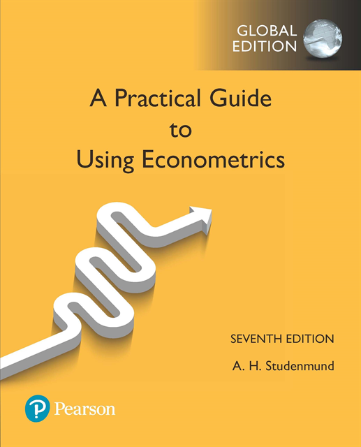A. H. Studenmund - Using Econometrics: A Practical Guide Global Edition, E-bok
