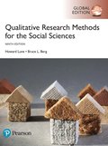 Qualitative Research Methods for the Social Sciences, Global Edition