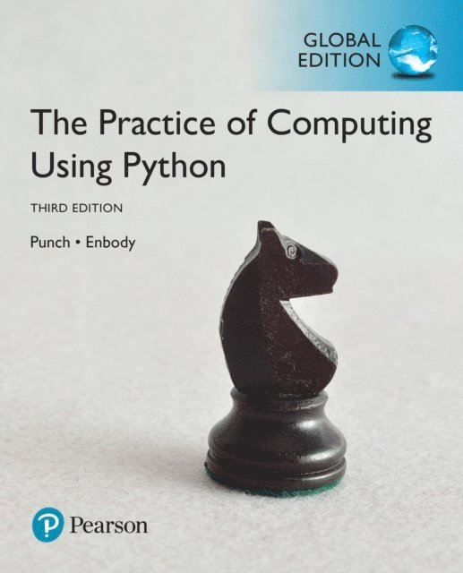 Richard Enbody, William F. Punch - Practice of Computing Using Python, The, Global Edition, E-bok